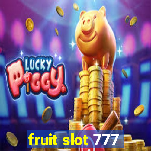 fruit slot 777