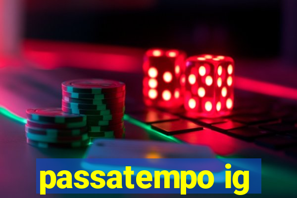 passatempo ig