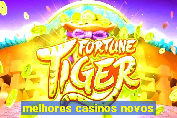 melhores casinos novos