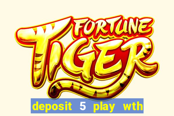 deposit 5 play wth 40 bingo