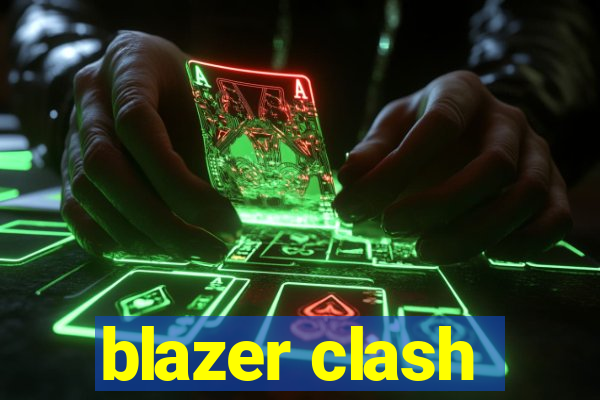 blazer clash