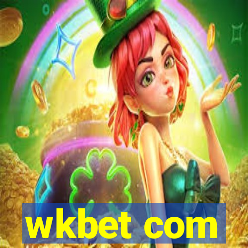 wkbet com