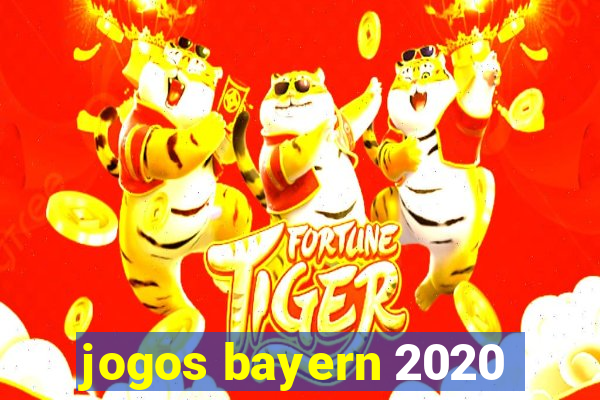 jogos bayern 2020