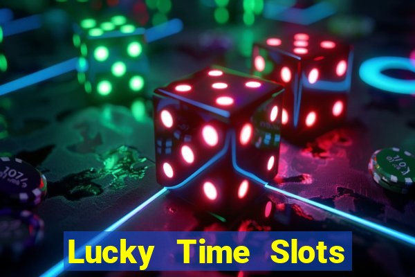 Lucky Time Slots Pokies Games