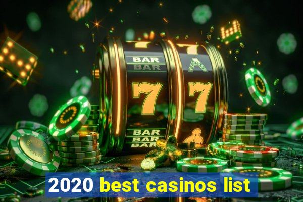 2020 best casinos list