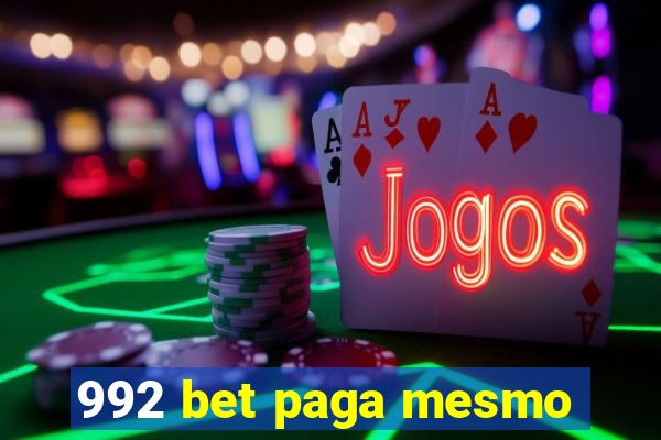 992 bet paga mesmo