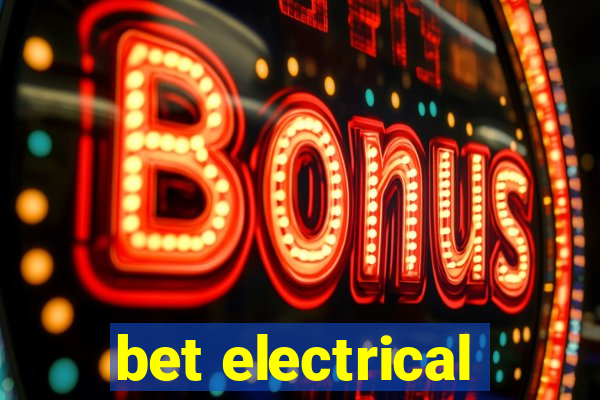 bet electrical