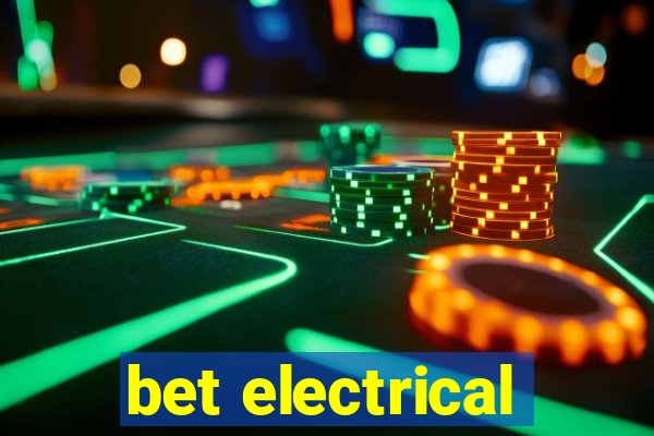 bet electrical