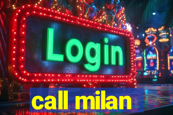 call milan