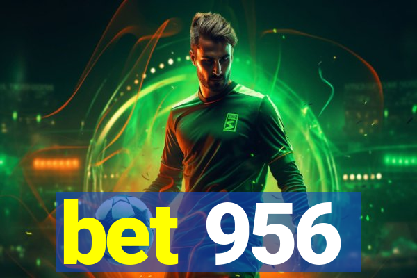 bet 956