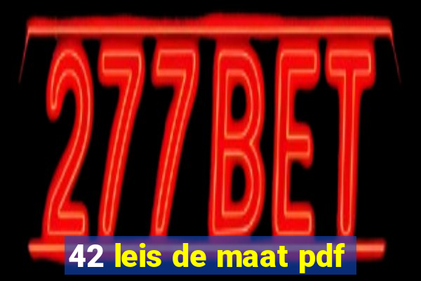 42 leis de maat pdf