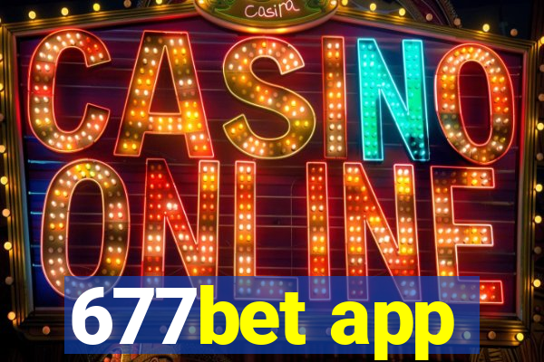 677bet app