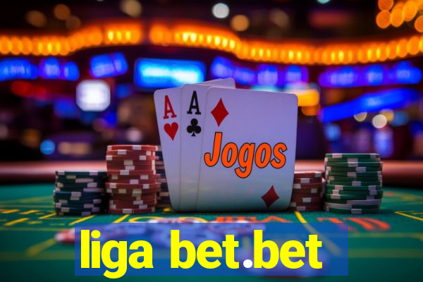 liga bet.bet