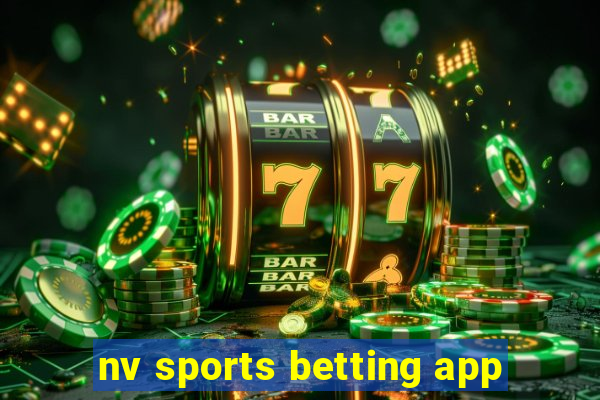 nv sports betting app