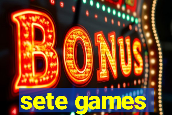 sete games