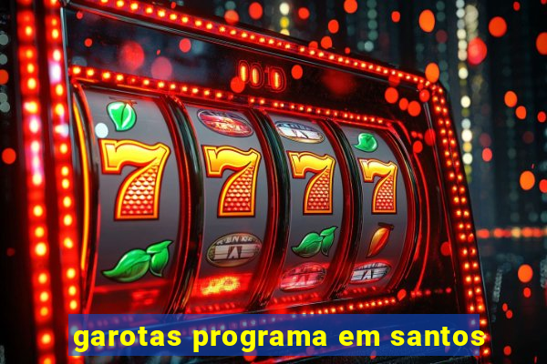 garotas programa em santos