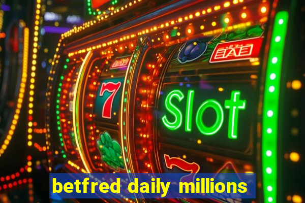 betfred daily millions