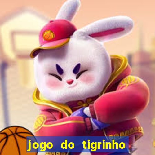 jogo do tigrinho aposta de r$ 1