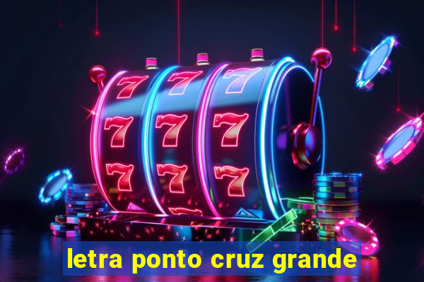 letra ponto cruz grande