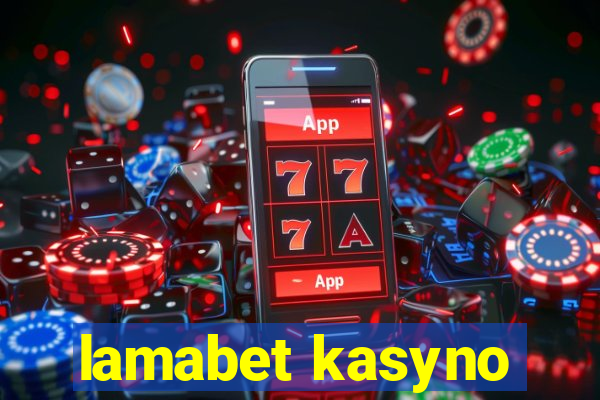 lamabet kasyno