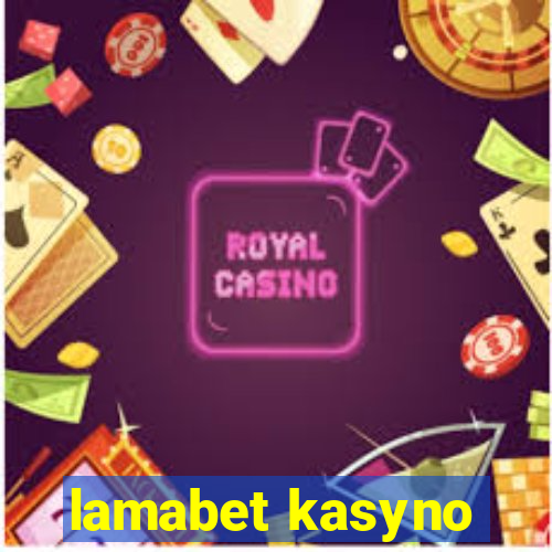 lamabet kasyno