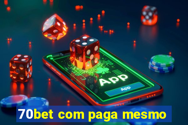 70bet com paga mesmo