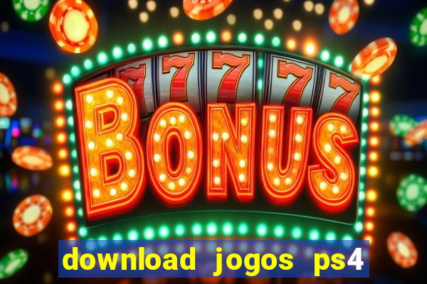 download jogos ps4 pkg pt-br