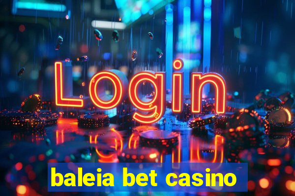 baleia bet casino