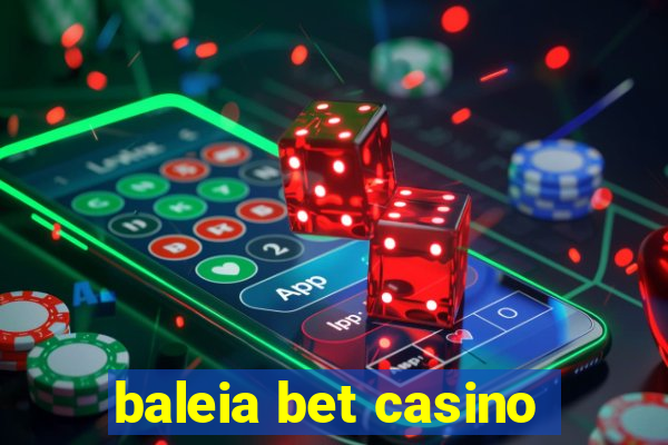 baleia bet casino