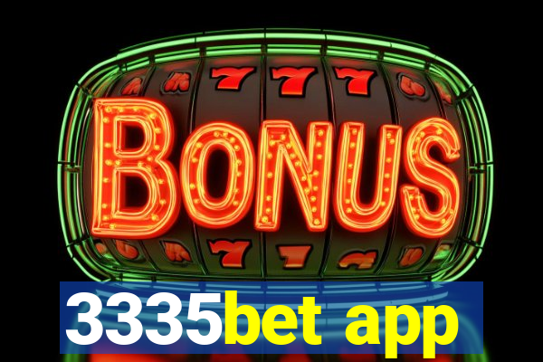 3335bet app