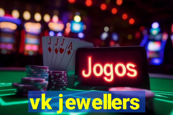 vk jewellers