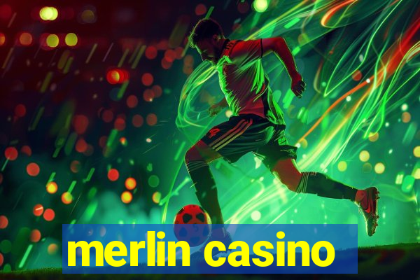 merlin casino