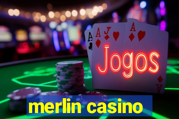 merlin casino