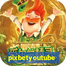 pixbetyoutube