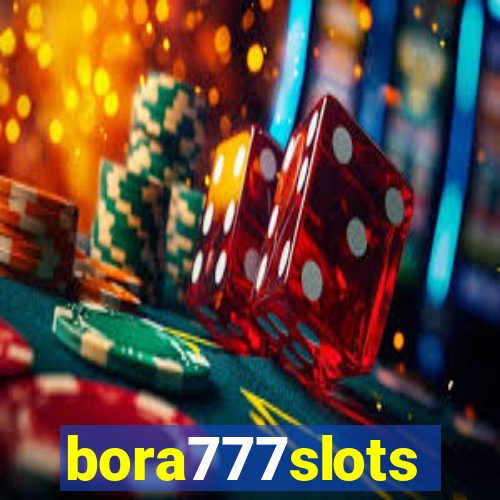 bora777slots