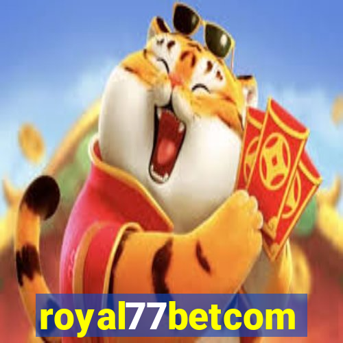 royal77betcom