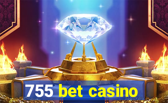 755 bet casino