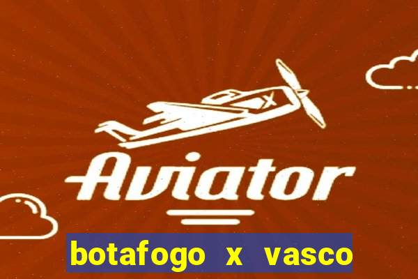 botafogo x vasco ao vivo futemax