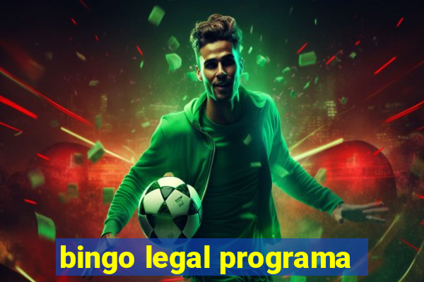 bingo legal programa