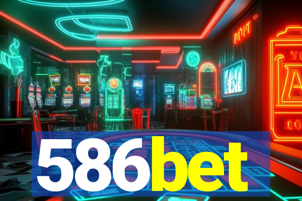 586bet