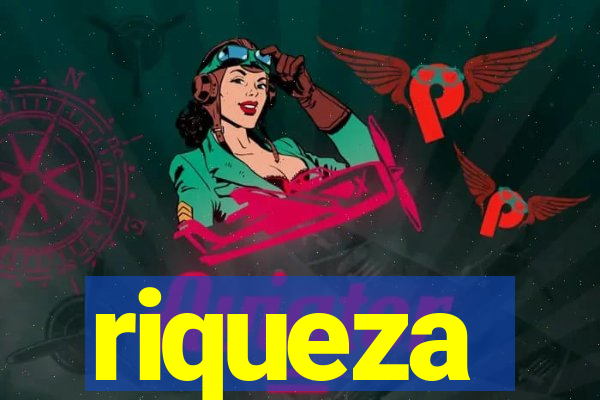 riqueza