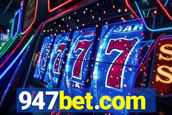 947bet.com