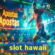 slot hawaii