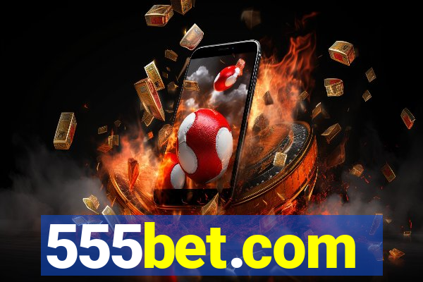 555bet.com