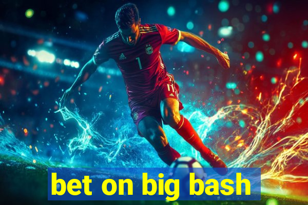 bet on big bash