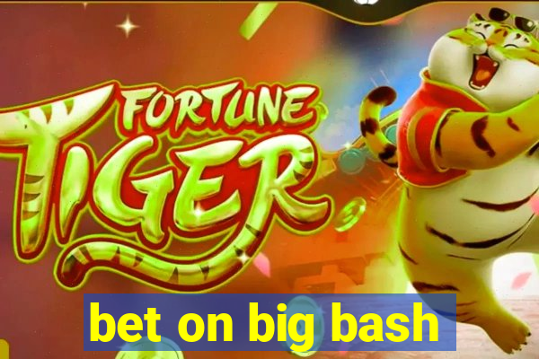 bet on big bash