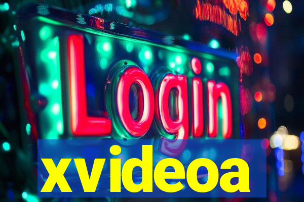 xvideoa