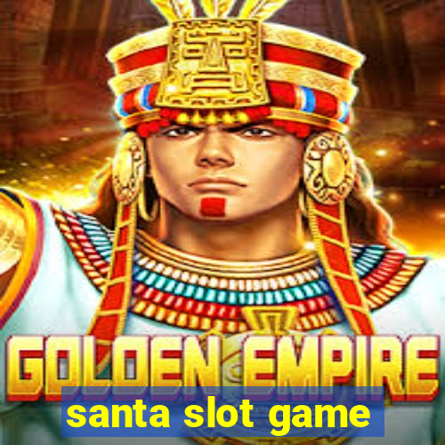 santa slot game