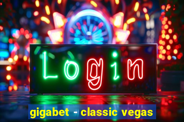 gigabet - classic vegas