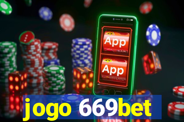 jogo 669bet